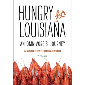 Hungry for Louisiana: An Omnivore's Journey