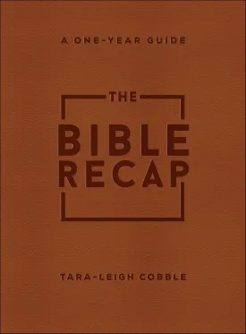The Bible Recap: A One-Year Guide to Reading and Understanding the Entire Bible, Deluxe Edition - Brown Imitation Leather Imitation Leather  October 5, 2021